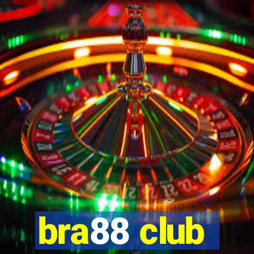 bra88 club